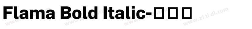 Flama Bold Italic字体转换